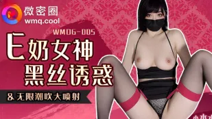 WMOG-005 E奶女神黑丝诱惑